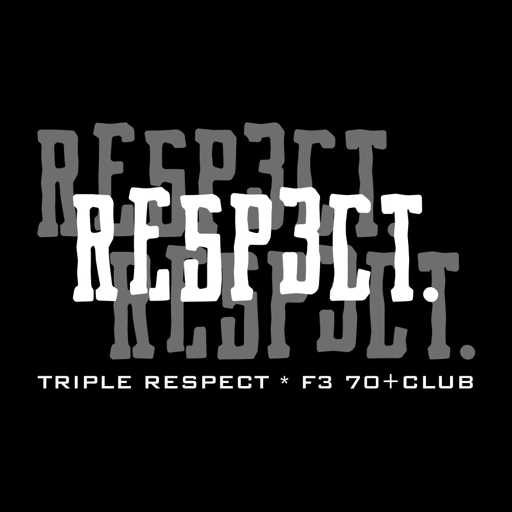 F3 Triple RESPECT Shirt