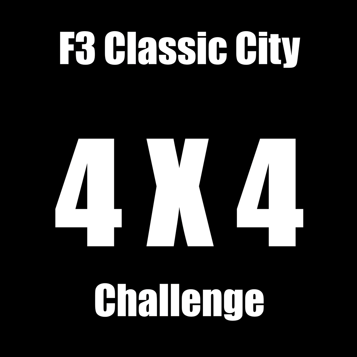 F3 Classic City 4x4 Challenge Pre-Order April 2022